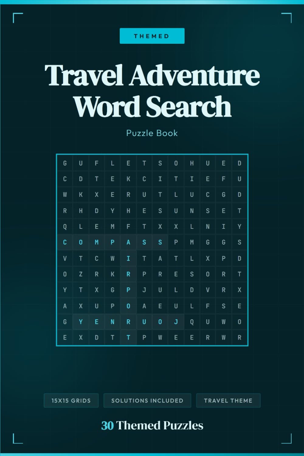 Travel Word Search Puzzle Book: Adventure Word Find Puzzles for Travelers, Adults and Teens