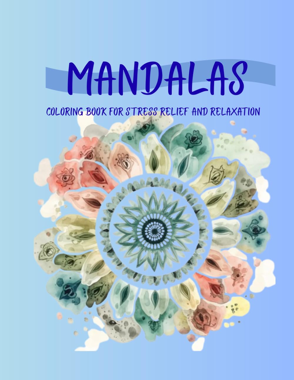 Relaxing Mandala Coloring Book: 30 ornamental Designs for Stress Relief