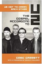 We Get to Carry Each Other: The Gospel according to U2
