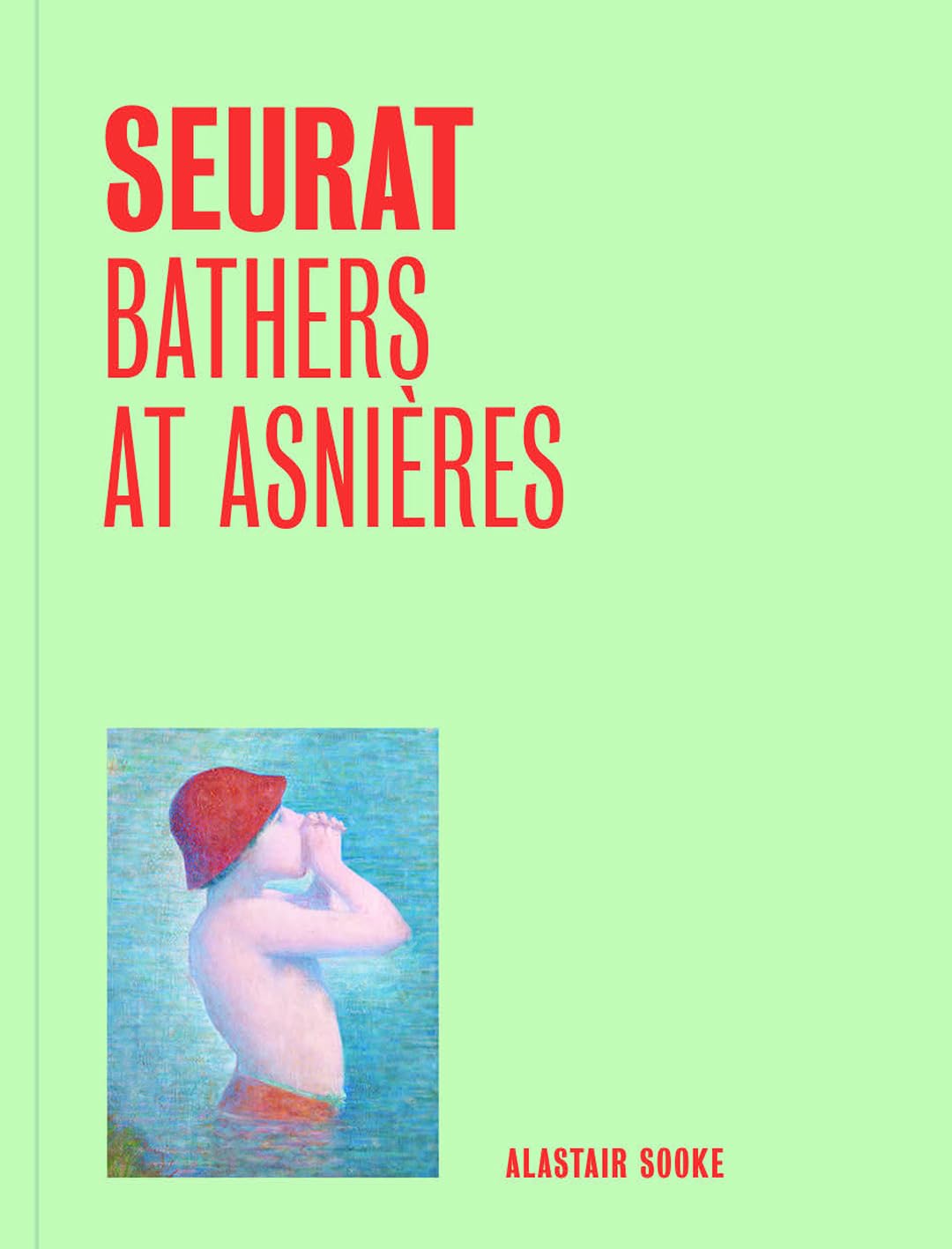 Seurat: Bathers at Asnieres (One Painting, One Story)
