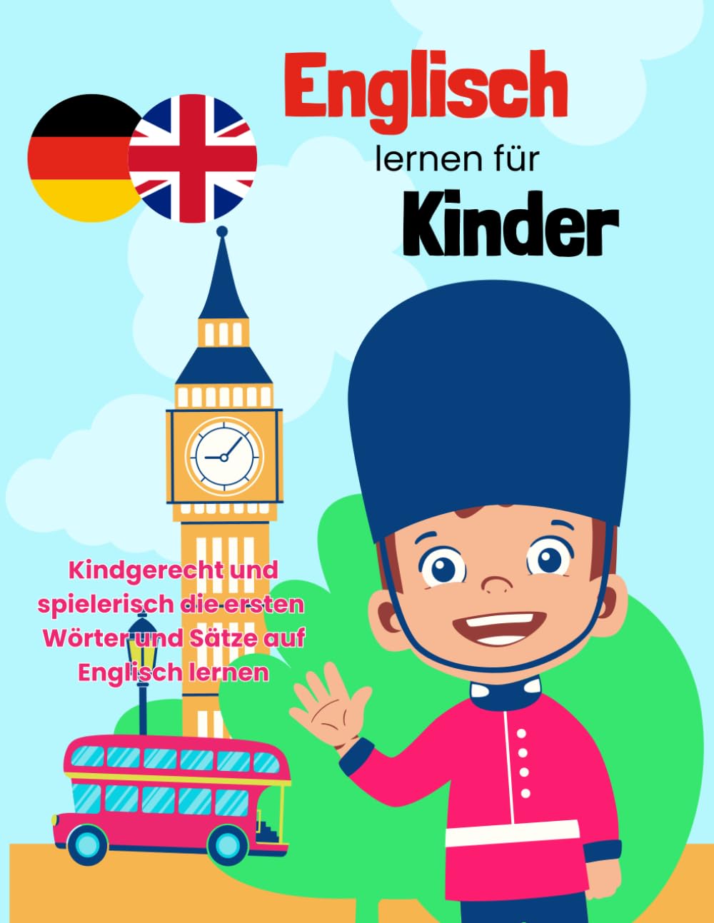 Englisch lernen für Kinder: Das Buch umfasst über 50 Seiten im Format A4 und bietet eine spielerische Einführung in die Grundlagen der englischen Sprache für Kinder der ersten Klasse.