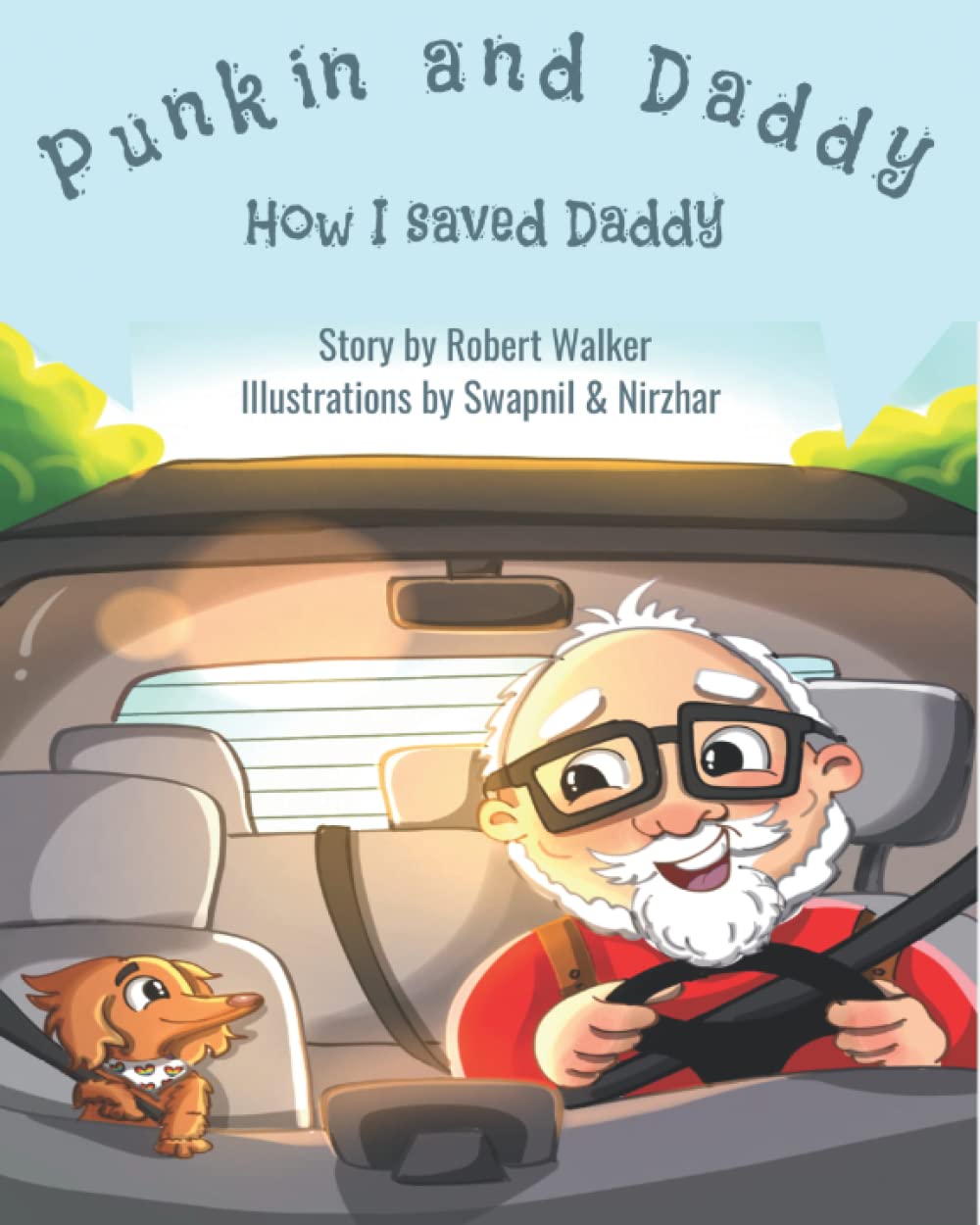 Punkin and Daddy: How I Saved Daddy