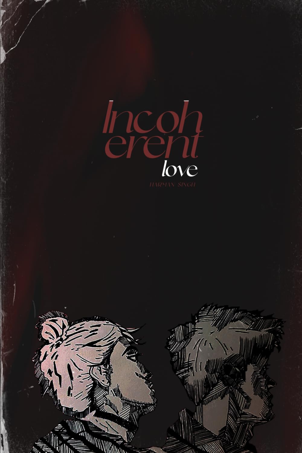 Incoherent love
