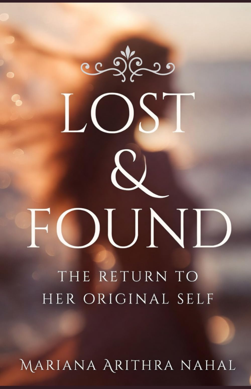 LOST & FOUND: The Return to Her Original Self