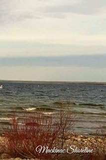 Mackinac Shoreline Journal (Mackinac Journal)