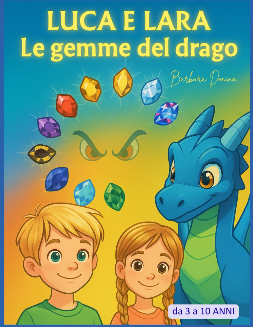 Luca e Lara: Le gemme del drago