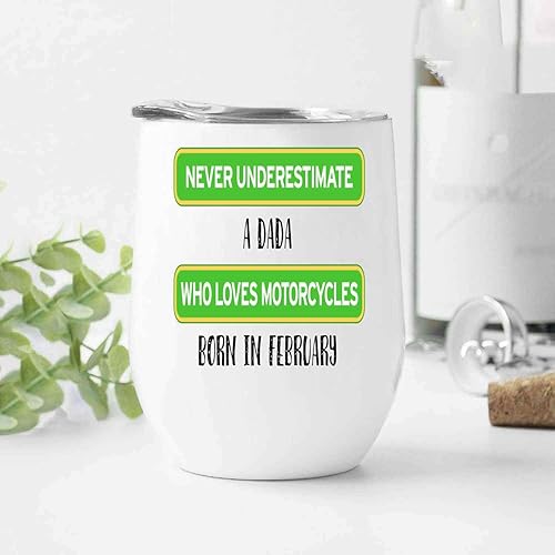 Miniatura 6 de Motorcycle Loving Dada Gift, Ideal Valentine's Day Surprise for Father - Born in February Quote on 12 Oz White Stainless Steel Wine Tumbler