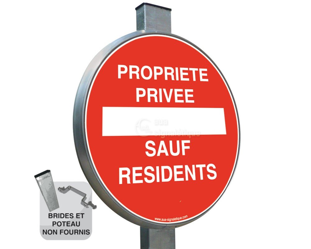 AUA SIGNALETIQUE - Panneau Propriété Privée Sauf Résidents - Panneau type routier avec rebord - Ø 450 mm