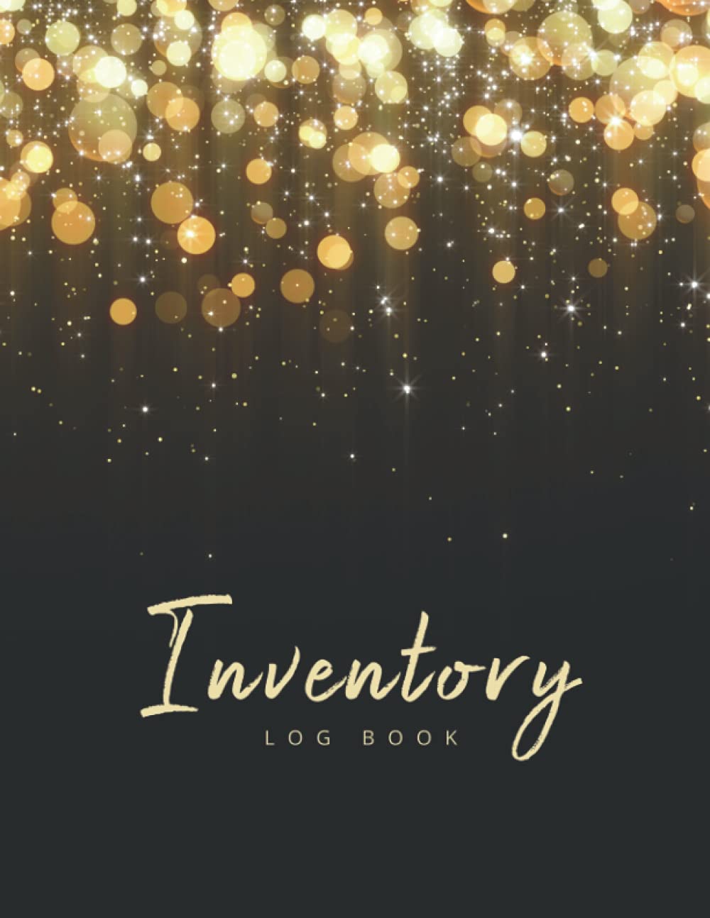 Inventory Log Book: Black Gold Glitter Cover | Inventory Log For Small Business | Simple Inventory Tracker Book for Business or Personal | Stock Record Book Organizer Logbook | Count Quantity Notebook