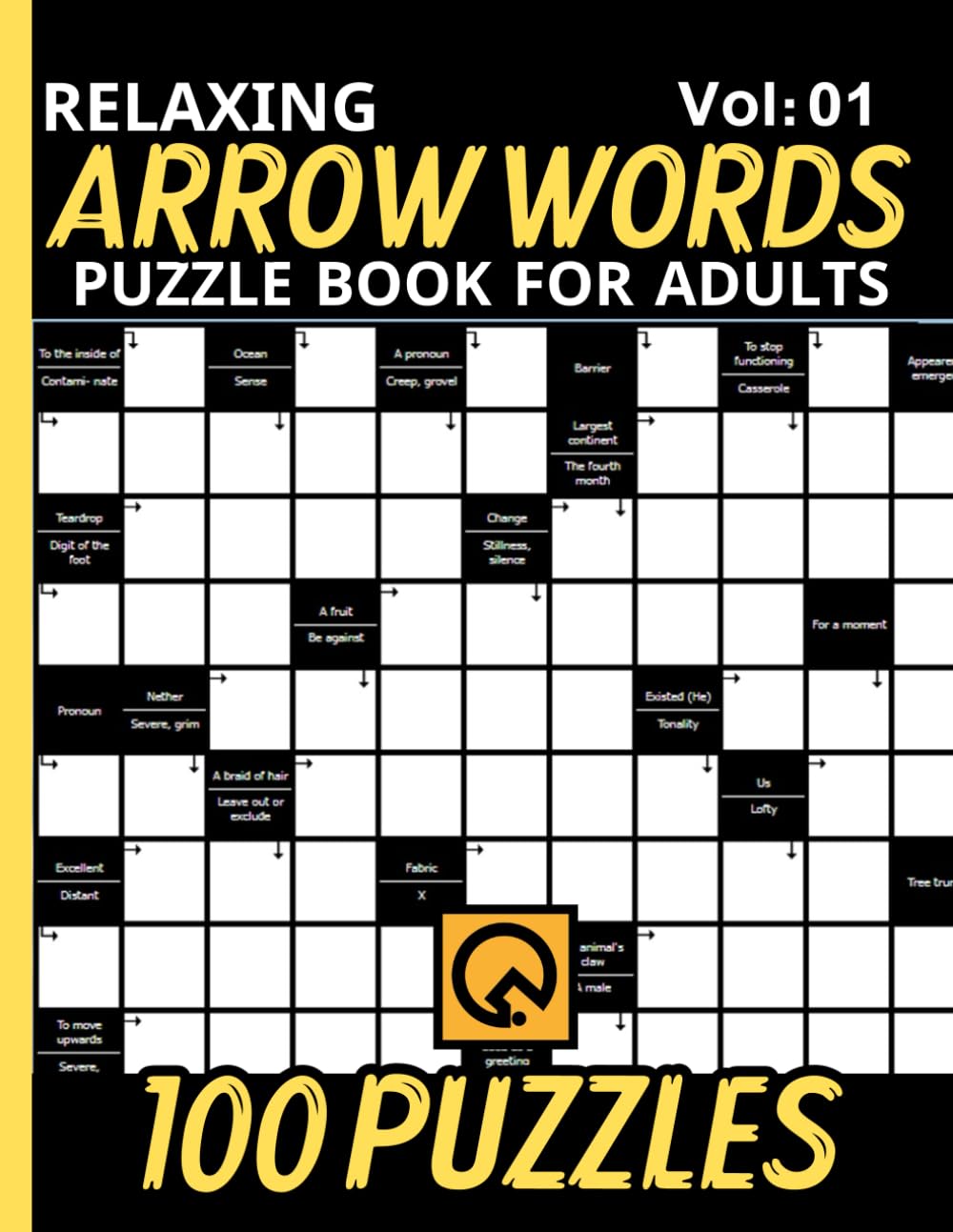 Relaxing Arrow Words Puzzle Book for Adults Vol 01: 100 Puzzles Arrowwords Crossword Activity Book large print Featuring fantastically fun And ... For a fun summer and Christmas holidays