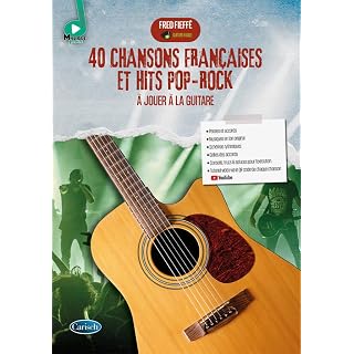 40 Chansons Françaises et Hits Pop-Rock à Jouer à la Guitare Solo | Méthode Guitare Facile à Intermédiaire pour Élèves et Débutants | Accords Paroles Diagrammes Vidéos en Ligne | Fred Fieffé Carisch - Les Beatles, Paul McCartney, John Lennon, RIngo Starr, George Harrison
