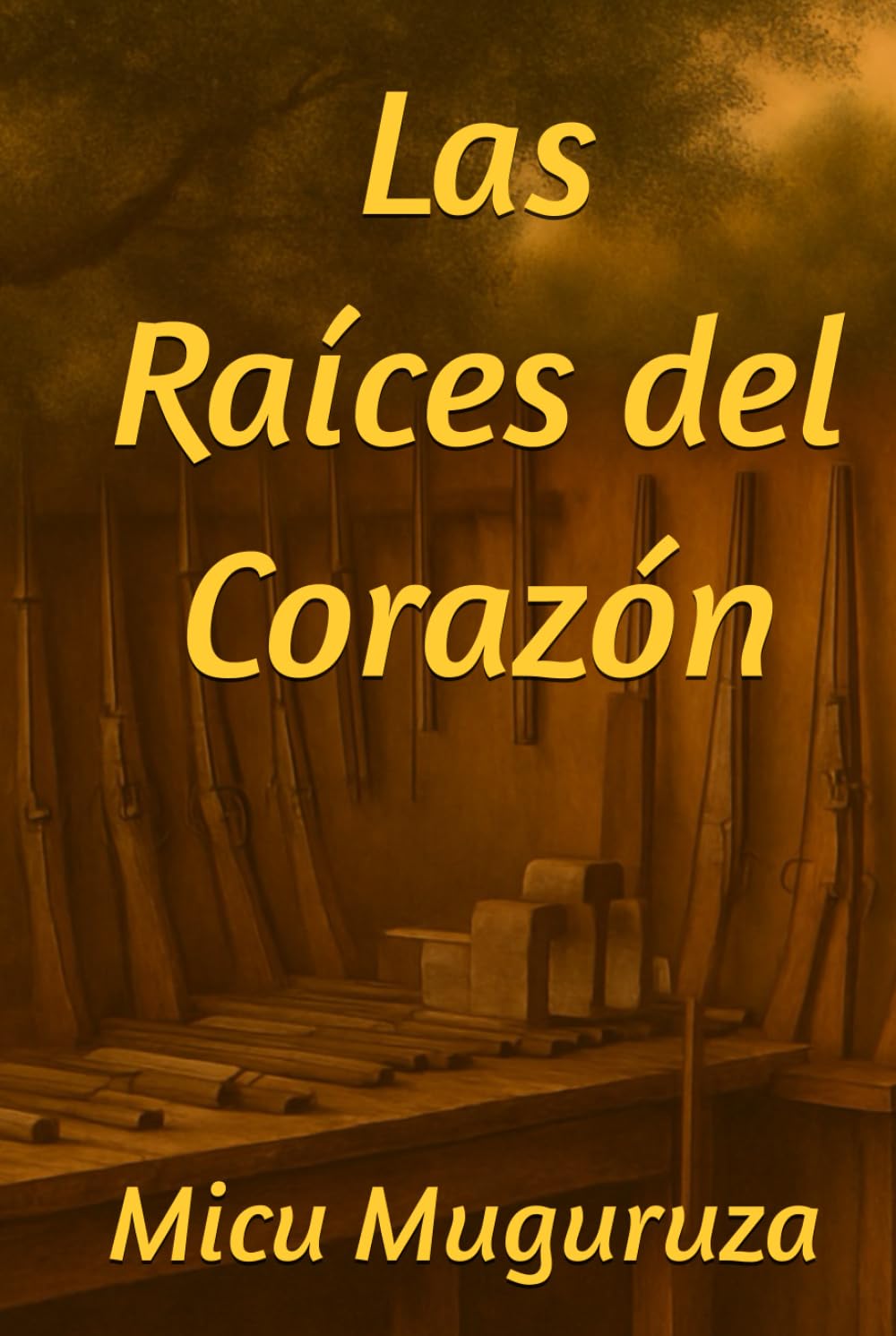 LAS RAÍCES DEL CORAZÓN