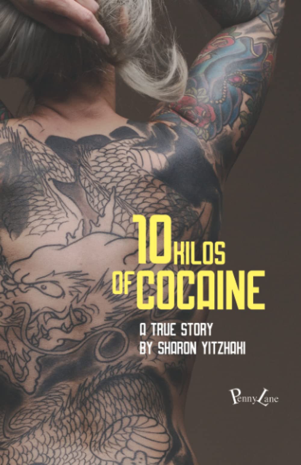 10 Kilos Of Cocaine - How I survived 4 Years in the Toughest Women's Prison in the World