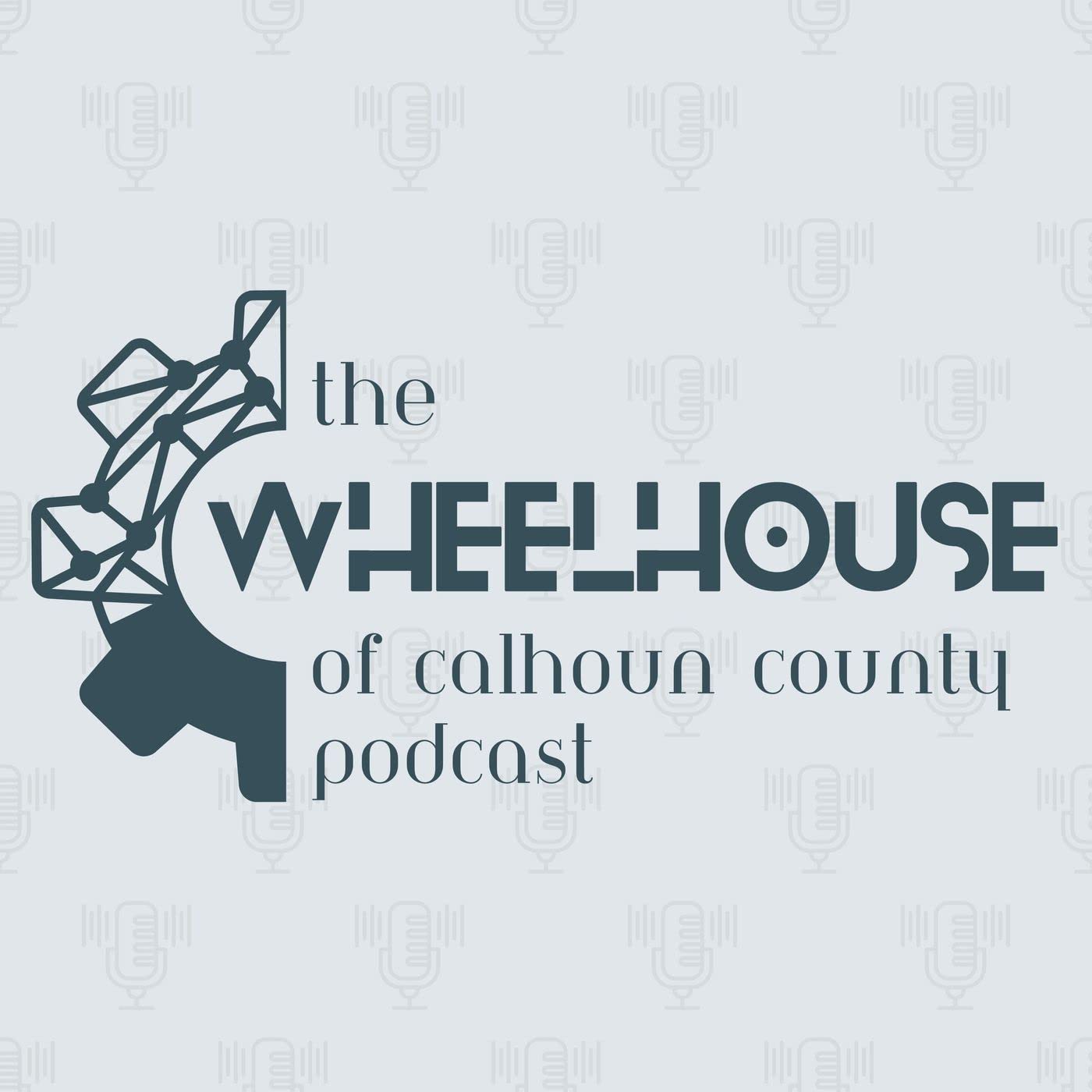 The Wheelhouse of Calhoun County