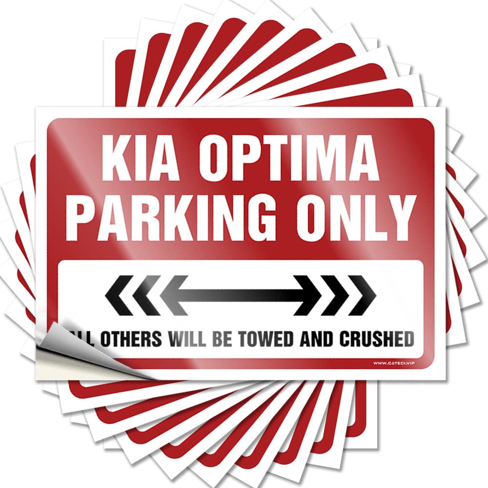 Kia Optima Parking Only Case Heavy - Van Quote Self Adhesive Sticker(12X18CM)