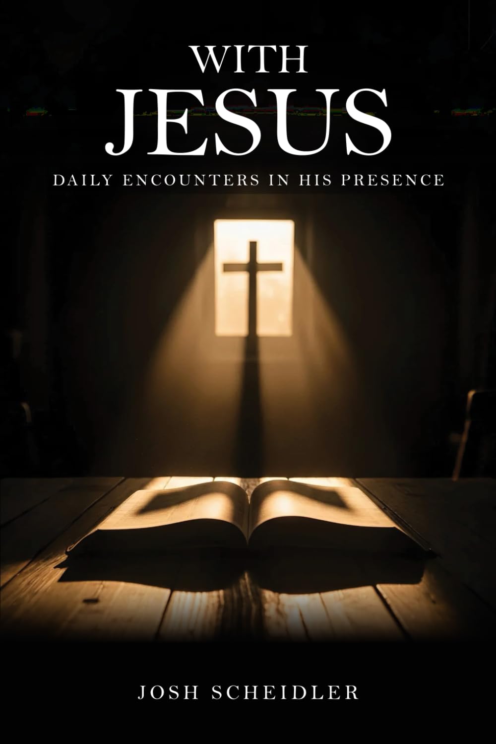 With Jesus Daily Encounters in His Presence