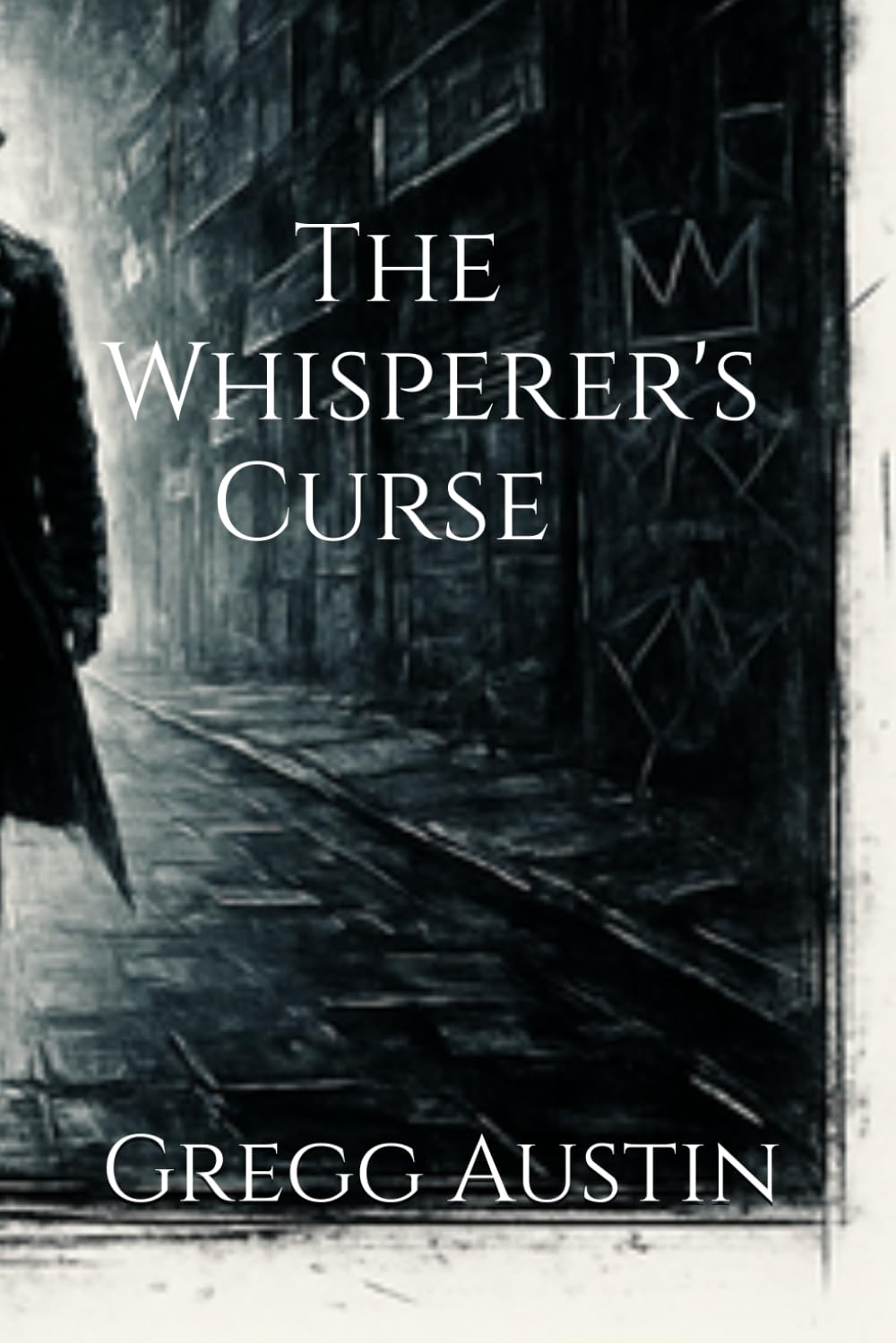 The Whisperer's Curse