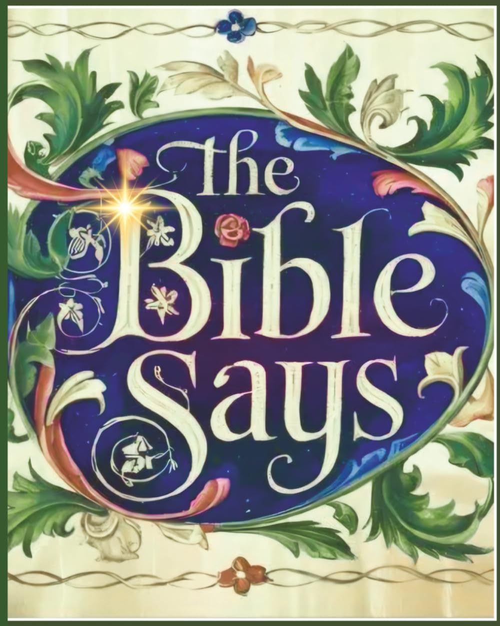 This Coloring Book Title is "Bible Says". Stress relieving artwork. Relaxation and creative flow.