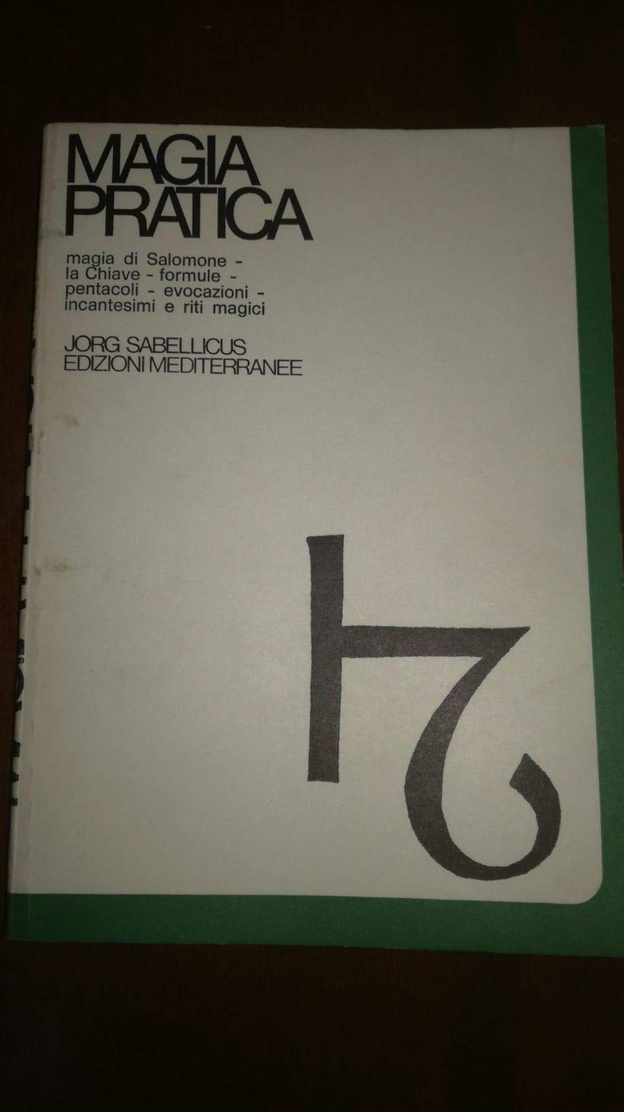 Magia pratica. Magia di Salomone. La chiave. Formule. Pentacoli. Evocazione. Il Lemegeton. Il testamento. Incantesimi e riti magici (Vol. 1) - 4