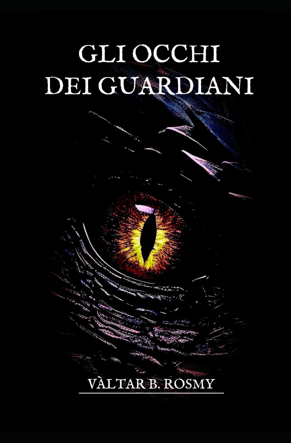 Gli Occhi dei Guardiani (Vàgari - Il Cammino Verso Casa)