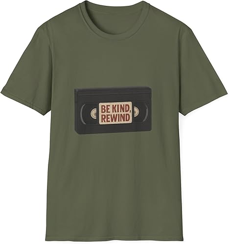 Be Kind Rewind VHS Tape T-Shirt Retro 80s 90s Nostalgia Military Green