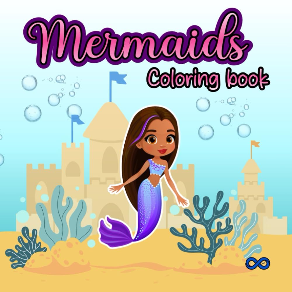 Mermaid Coloring Book for Kids Ages 4–8: Cute Mermaids, Sandcastles, Underwater Adventures and Ocean Friends | Fun and Easy Fantasy Coloring Pages | 8.5 x 8.5 Square Format
