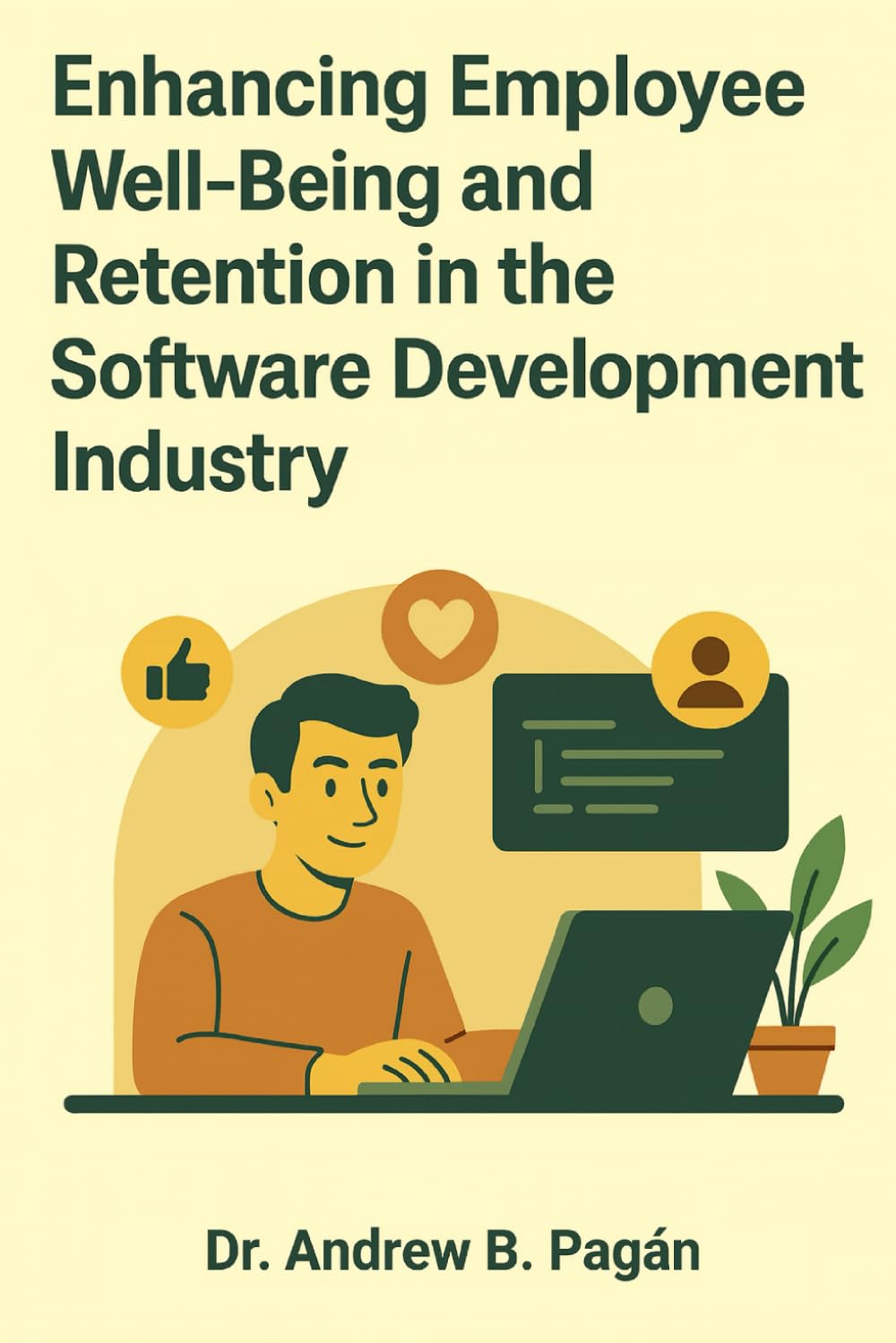 Enhancing Employee Well-Being and Retention in the Software Development Industry