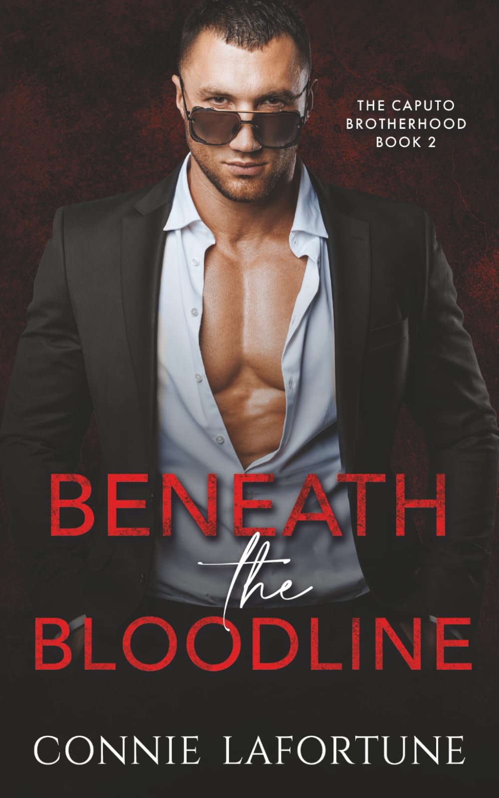 Beneath the Bloodline: A Forced Proximity Dark Mafia Romance (The Caputo Brotherhood Book 2)