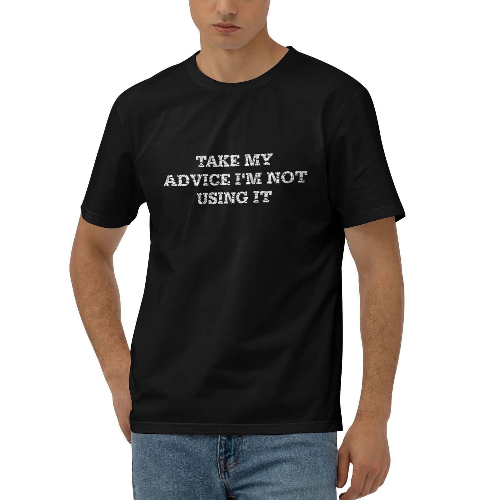 Stude Unisex Colour T-Shirts For Men Graphic Funny Take My Advice I'm Not Using It T-Shirt Funny Shirt Funny T-Shirt(Xl)