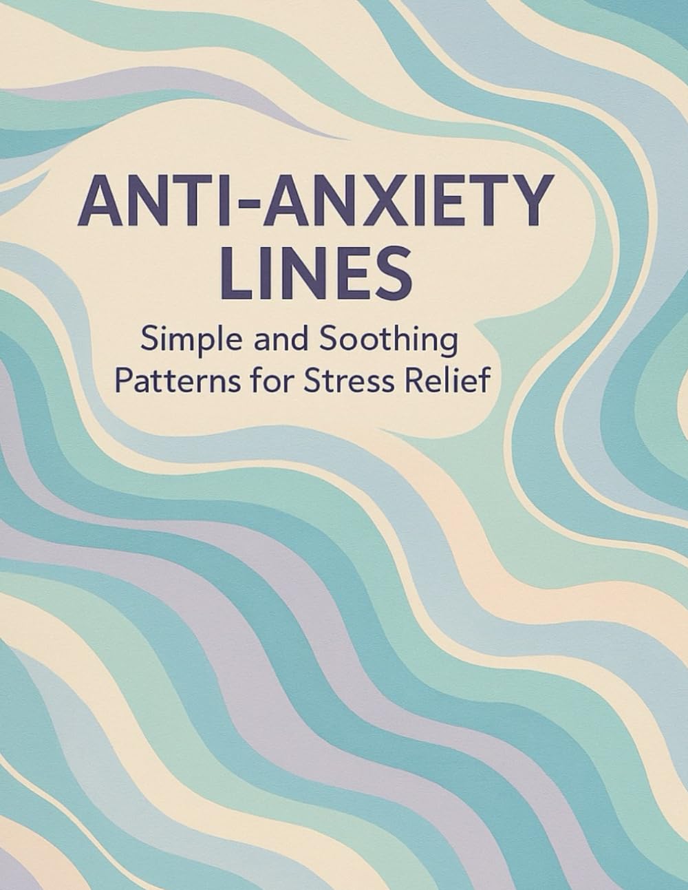 Anti-axiety Lines: Soothing Patterns for stress relief
