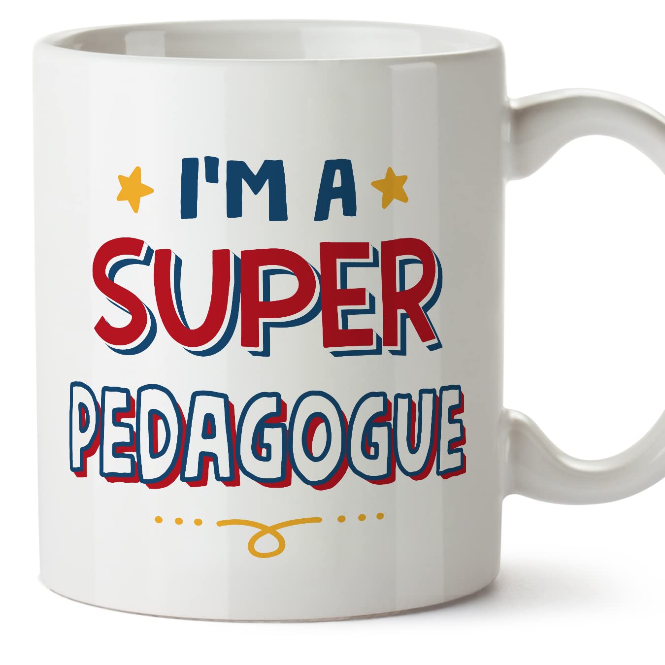 MUGFFINS Pedagogue Mug - in English - I'm Super - Funny Gift for Colleagues - Ceramic 11oz Mug