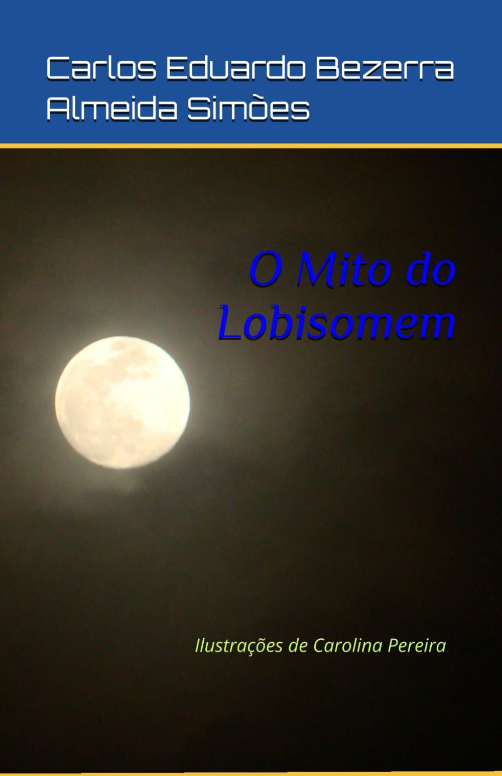 O Mito do Lobisomem