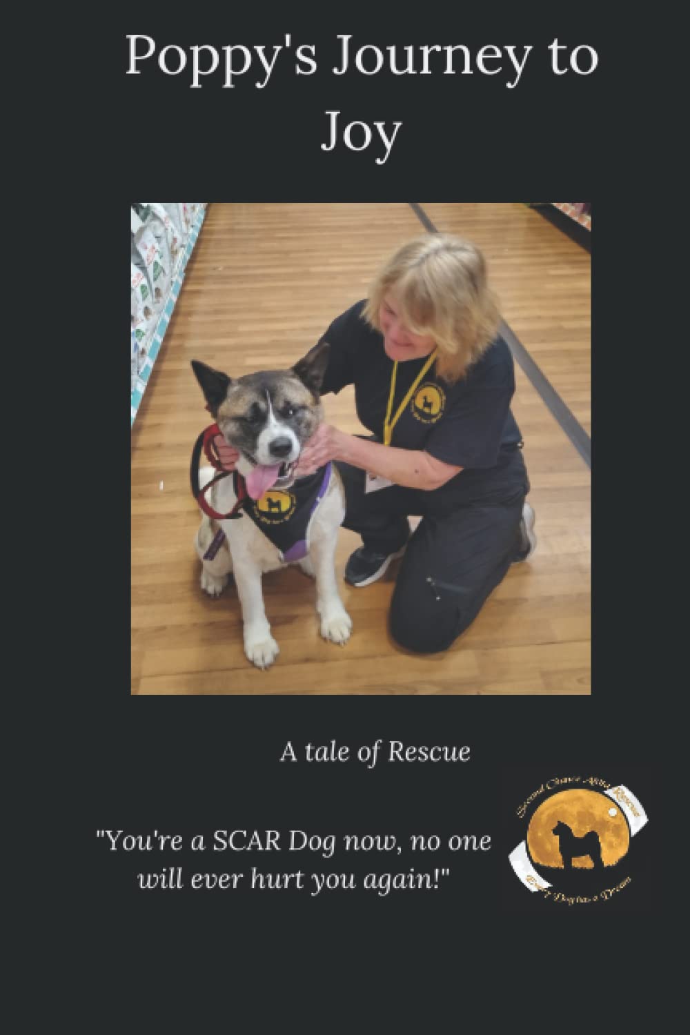 Poppy's Journey to Joy: A Tale of Rescue