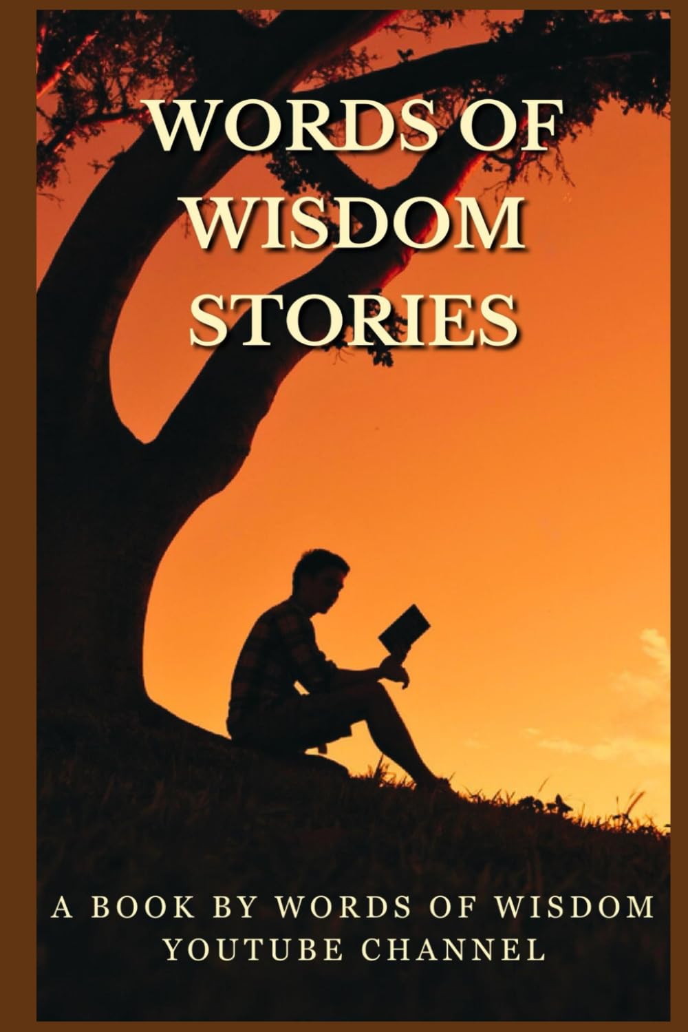 WORDS OF WISDOM STORIES