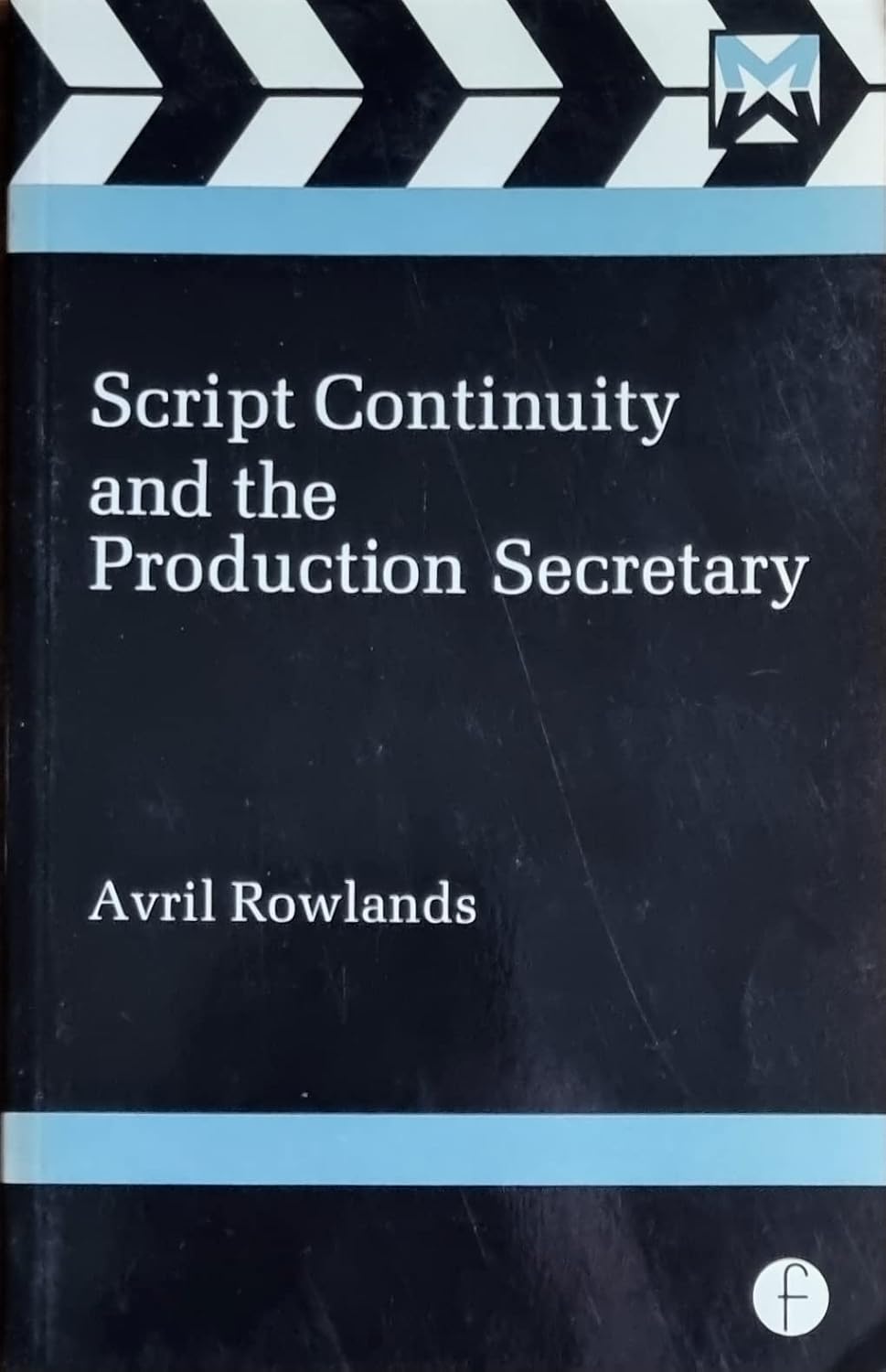 Script Continuity and the Production Secretary (Media Manuals): Amazon ...