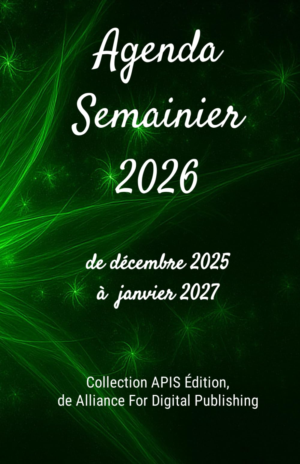 Agenda Semainier 2026 – 14 mois– Édition Vert Sauge: de décembre 2025 à janvier 2027