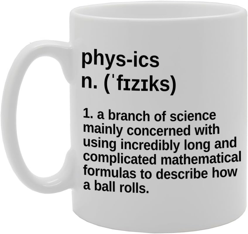 MG1179 Funny Physics PHYS-ICS Meaning Novelty Gift Printed Tea Coffee Ceramic Mug