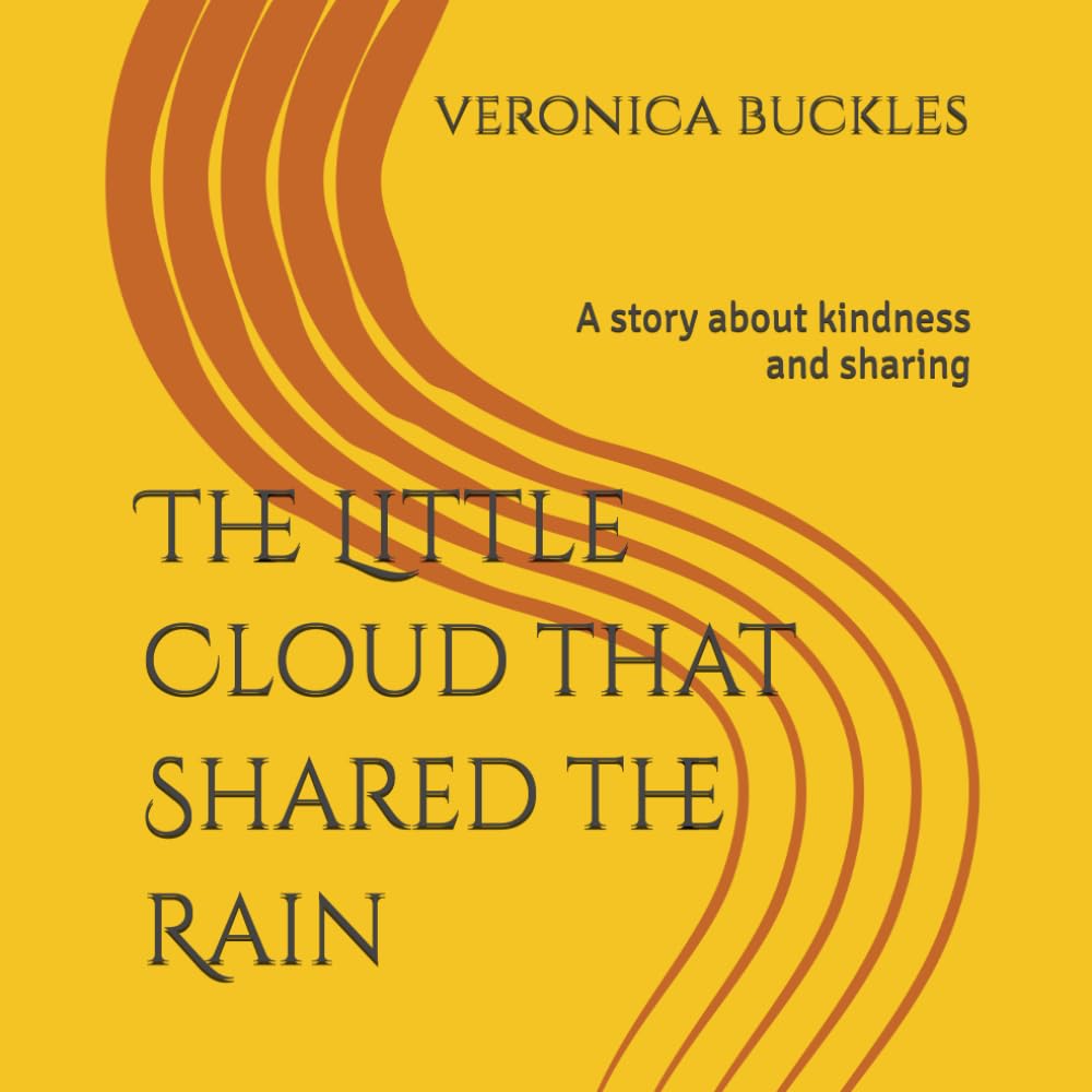 The Little Cloud that Shared the Rain: A story about kindness and sharing