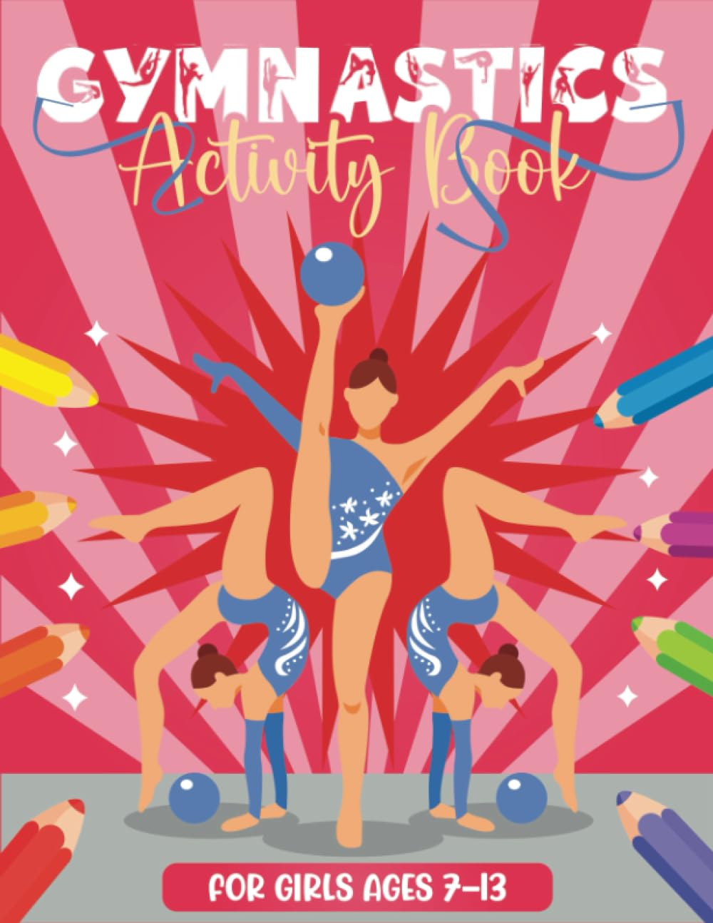 Gymnastics Activity Book for Girls: Gymnastic Themed Coloring Pages and ...