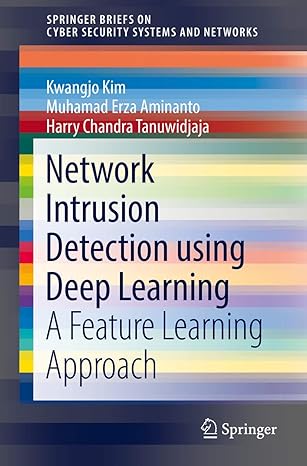 Network Intrusion Detection using Deep Learning: A Feature Learning Approach (SpringerBriefs on Cyber Security Systems and Networks)-Wow! eBook