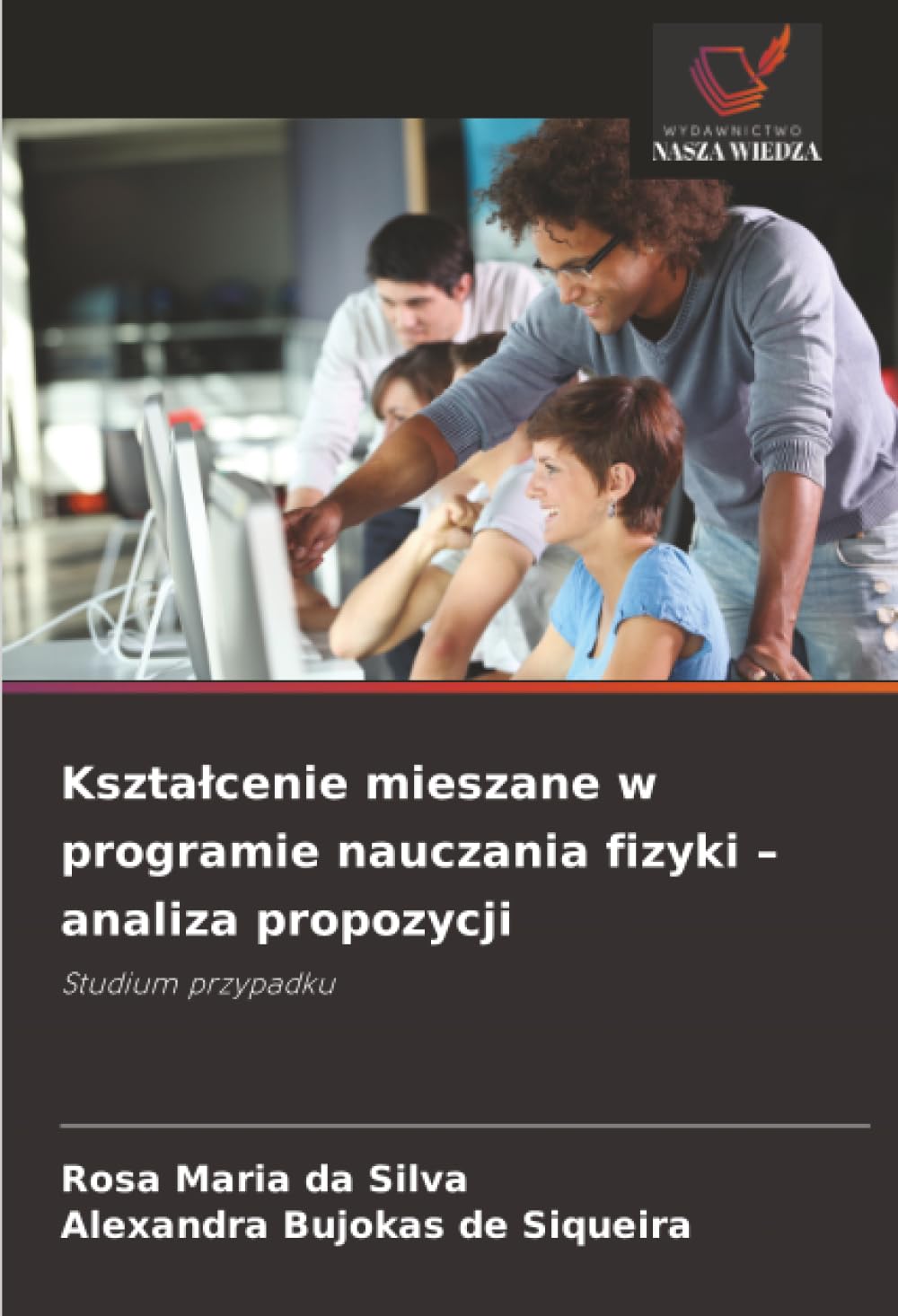 Kształcenie mieszane w programie nauczania fizyki – analiza propozycji: Studium przypadku