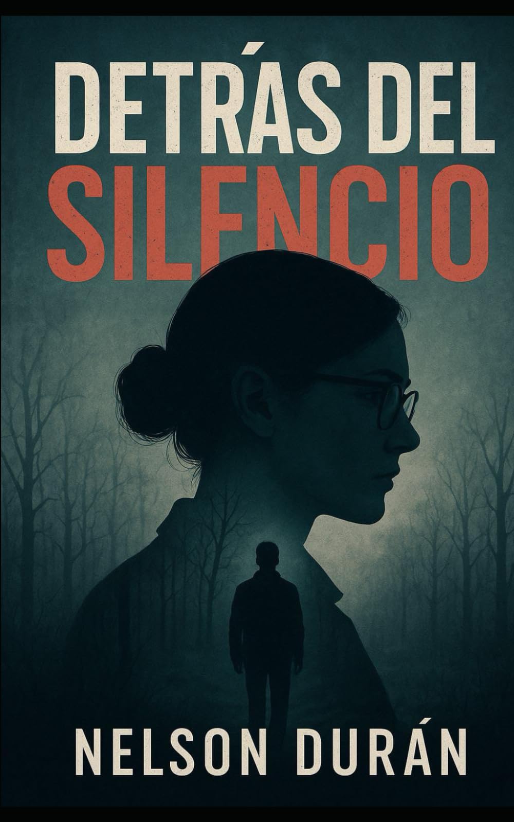 DETRÁS DEL SILENCIO: 1