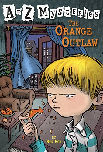 A to Z Mysteries: The Orange Outlaw book cover