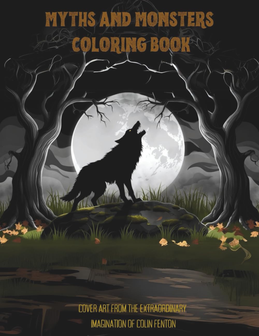 Myths and Monsters: Coloring Book
