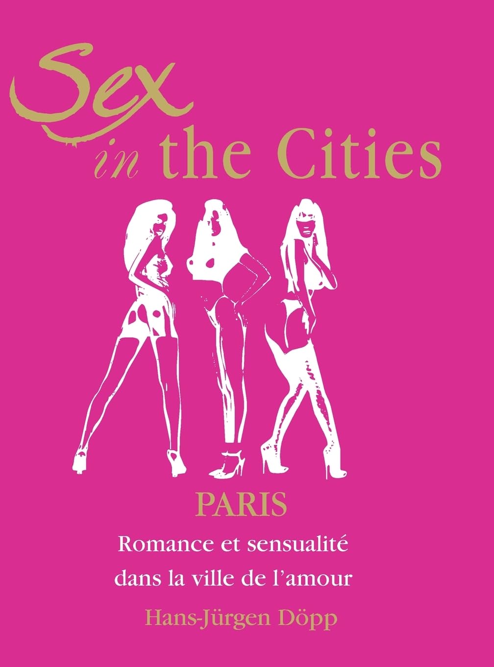 Sex In The Cities-Paris parfum pour femme de 100ml