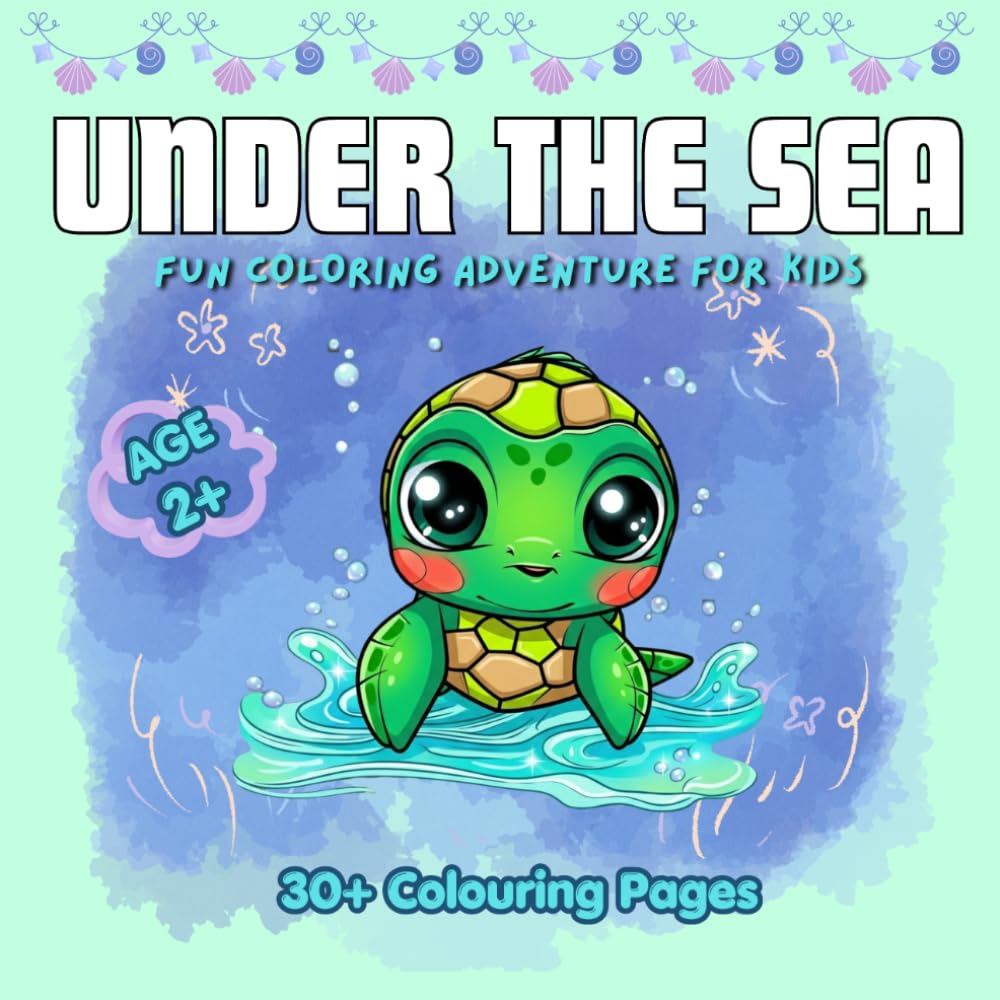 UNDER THE SEA: FUN COLORING ADVENTURE FOR KIDS