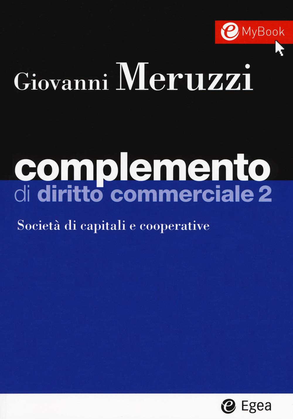 Complemento di diritto commerciale. Con Contenuto digitale per download e accesso online. Società di capitali e cooperative (Vol. 2)
