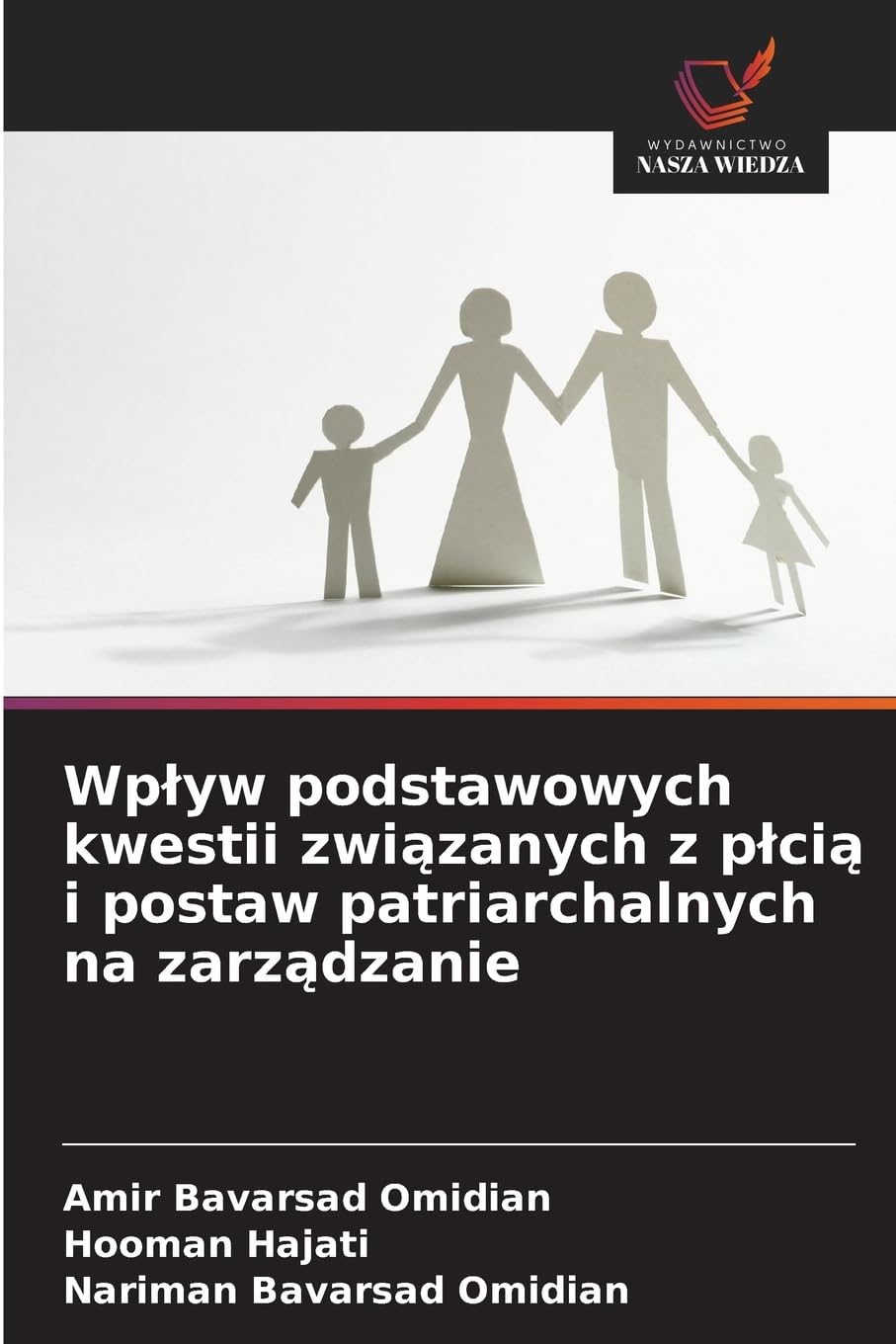 Wplyw podstawowych kwestii związanych z plcią i postaw patriarchalnych na zarządzanie