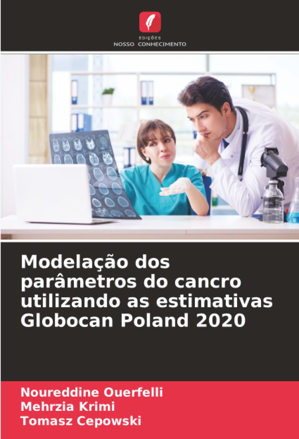 Modelação dos parâmetros do cancro utilizando as estimativas Globocan Poland 2020