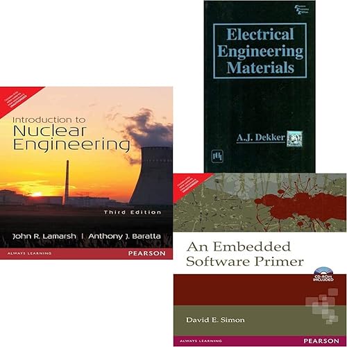 Digital Signal Processing, 4e by Pearson,Electrical Engineering Materials, 1/e, An Embedded Software Primerand Introduction to Nuclear Engineering 3e by Pearson